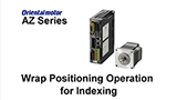 MEXE02 Support Software: AZ Series Wrap Positioning Operation for Indexing